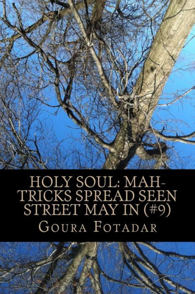 holy soul: mah-tricks spread seen street May in (#9)