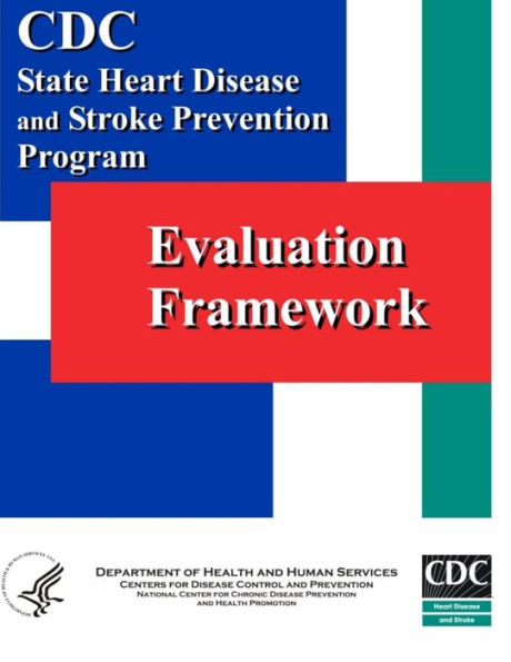 Evaluation Framework: State Heart Disease and Stroke Prevention Program