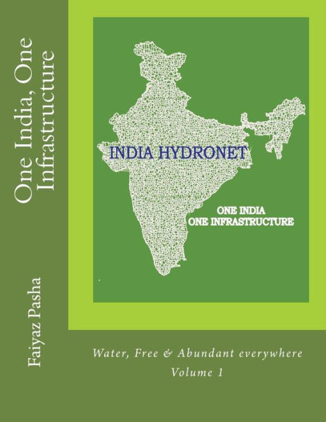 One India, One Infrastructure: Water, Volume 1