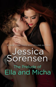 Title: The Prelude of Ella and Micha, Author: Jessica Sorensen
