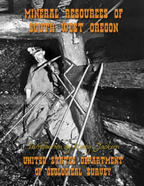 Mineral Resources of South West Oregon