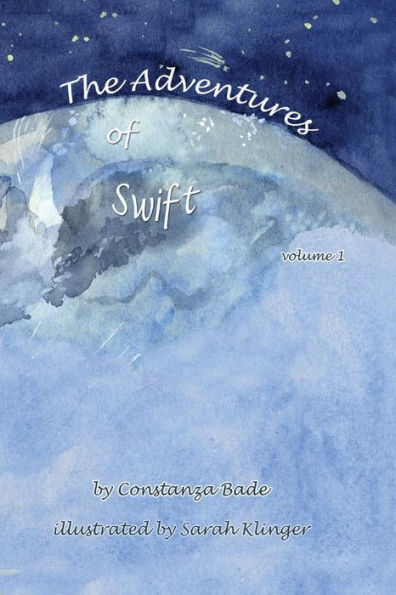 Adventures of Swift: Volume 1