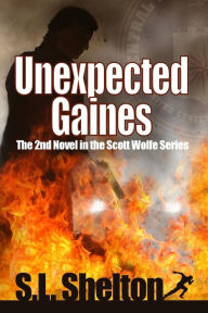 Title: Unexpected Gaines, Author: S L Shelton