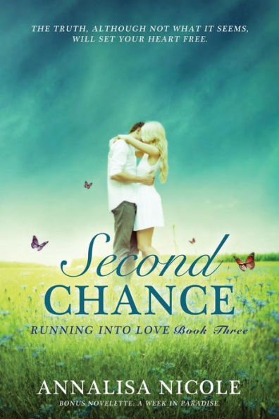 Second Chance: Running Into Love Book Three