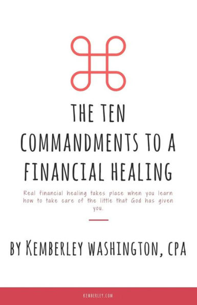 The Ten Commandments to a Financial Healing