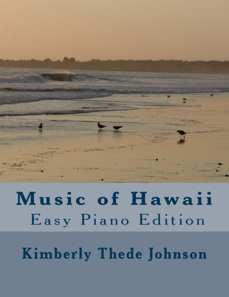 Music of Hawaii: Very Easy Piano Edition