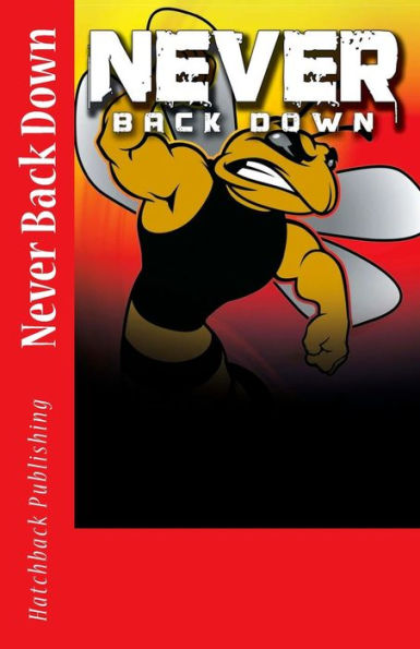 Never Back Down: A Variety of Children's Stories