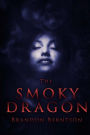 The Smoky Dragon