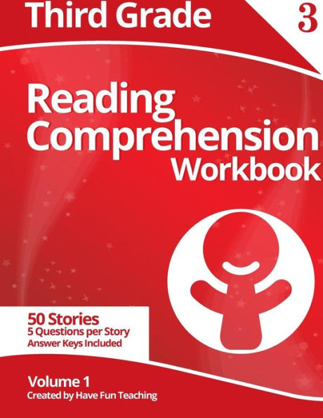 Third Grade Reading Comprehension Workbook: Volume 1
