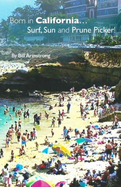 Surf, Sun and Prune Pickers