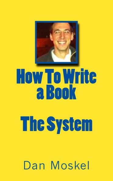 How To Write a Book - The System