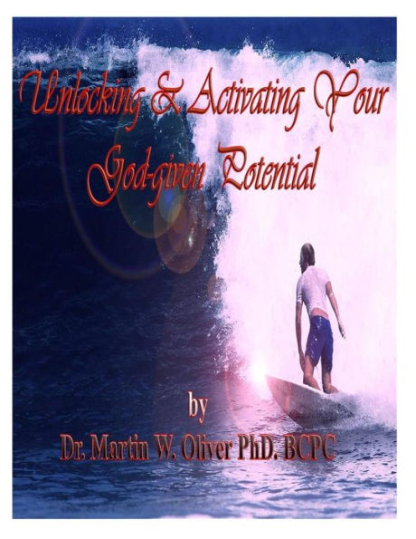 Unlocking and Activating Your God Given Potential (PORTUGUESE VERSION)