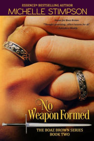 Title: No Weapon Formed, Author: Karen McCollum Rodgers
