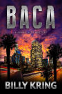 Baca: A Ronny Baca Novel