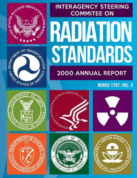 Interagency Steering Committee on Radiation Standards: 2000 Annual Report