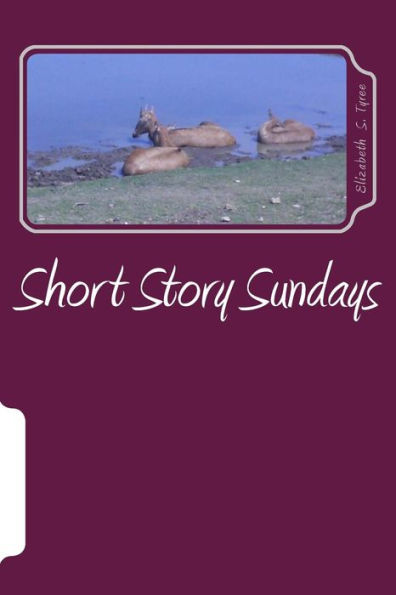 Short Story Sundays: The First Four Months