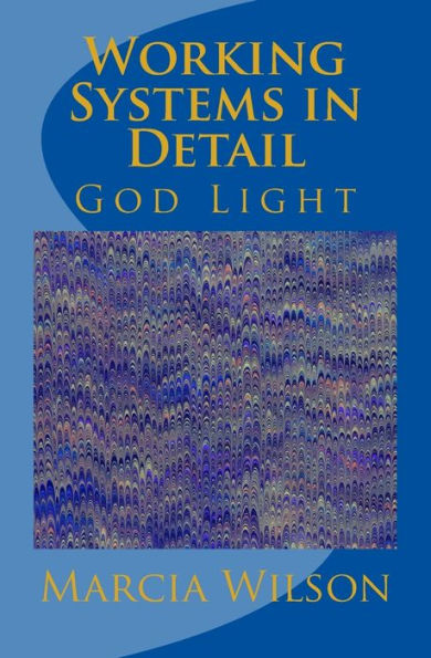 Working Systems in Detail: God Light