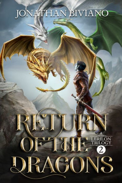 Return of the Dragons: Volume II of the Lerilon Trilogy