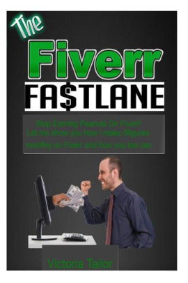 The Fiverr Fastlane Stop Earning Peanuts On Fiverr Let Me Teach You How I The Fiverr Fastlane Stop Earning Peanuts On Fiverr Let Me Teach You How I