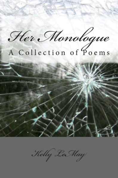 Her Monologue: A Collection of Poems