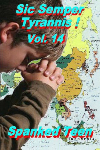 Sic Semper Tyrannis !, Volume 14