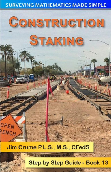 Construction Staking: Step by Step Guide
