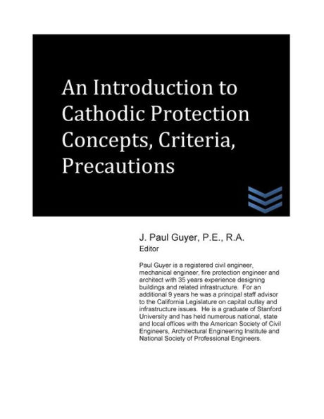 An Introduction to Cathodic Protection Concepts, Criteria, Precautions