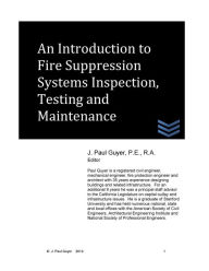 Title: An Introduction to Fire Suppression Systems Inspection, Testing and Maintenance, Author: J Paul Guyer