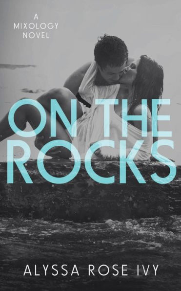 On The Rocks