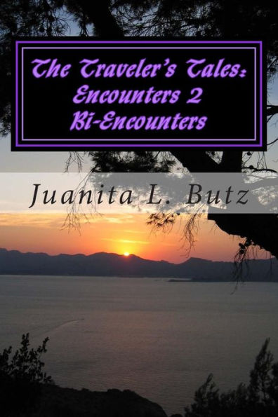 The Traveler's Tales: Encounters Two: Bi Encounters