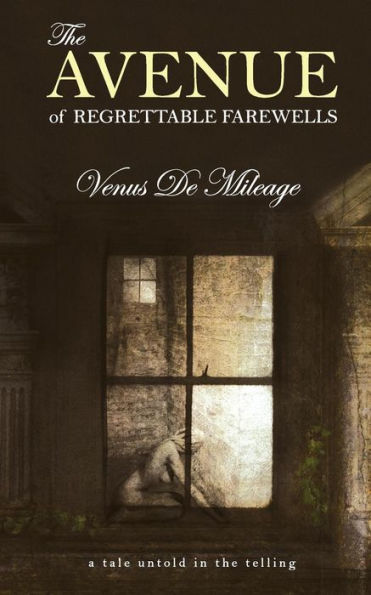 The Avenue of Regrettable Farewells: A tale untold in the telling