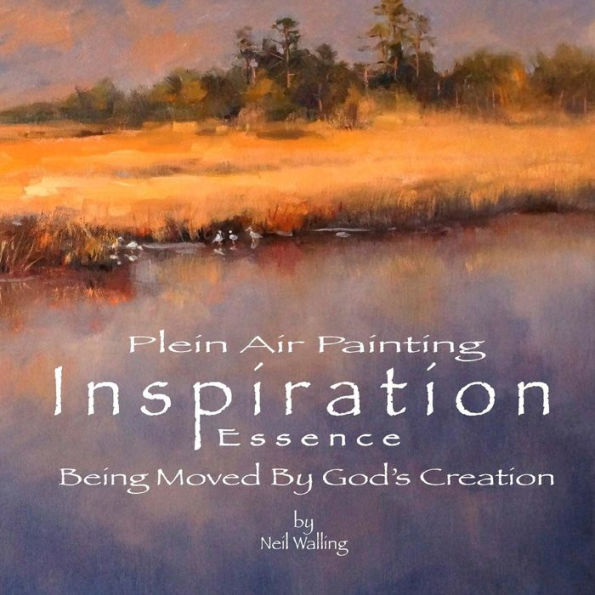 Inspiration essence: Being Moved By God's Creation