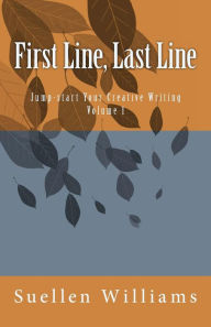 Title: First Line, Last Line, Author: Suellen Williams