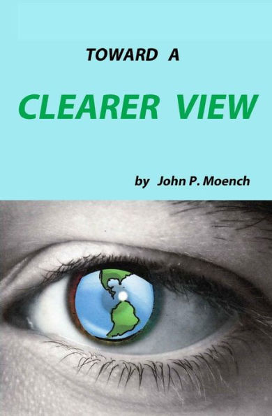 Toward A Clearer View