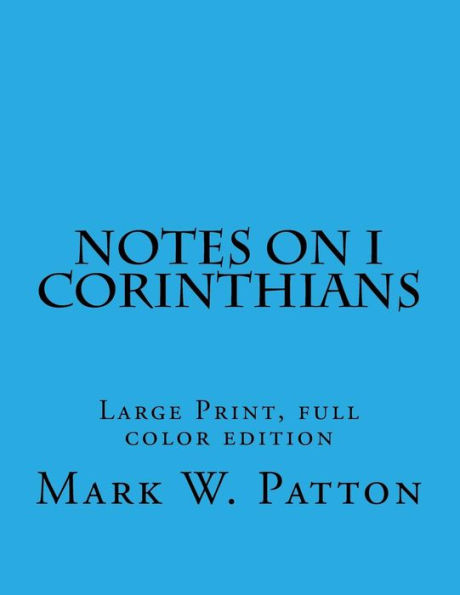 Notes on I Corinthians