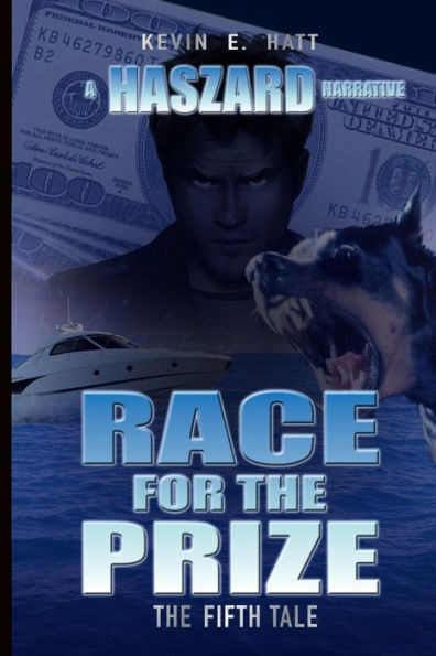 Race for the Prize: A Haszard Narrative