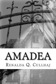 Title: Amadea, Author: Renalda Q Cullhaj