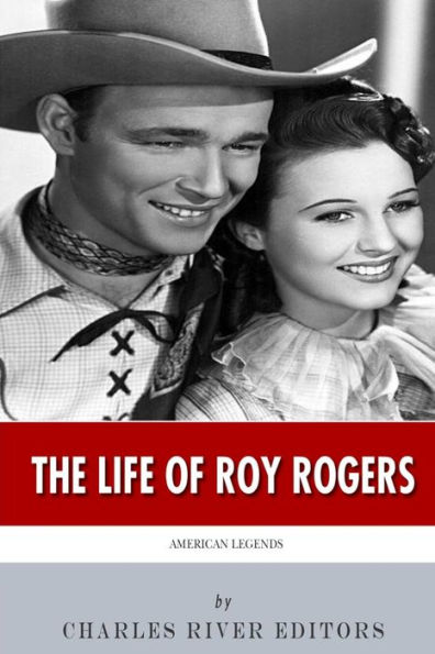 American Legends: The Life of Roy Rogers