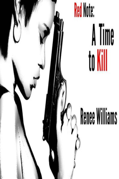 Red Note: A Time To Kill