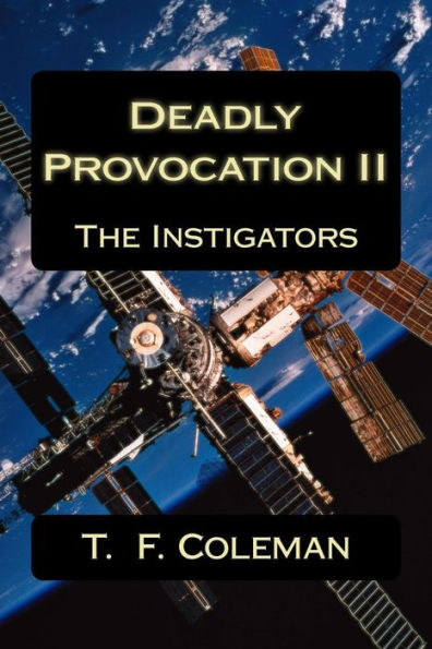 Deadly Provocation II: The Instigators