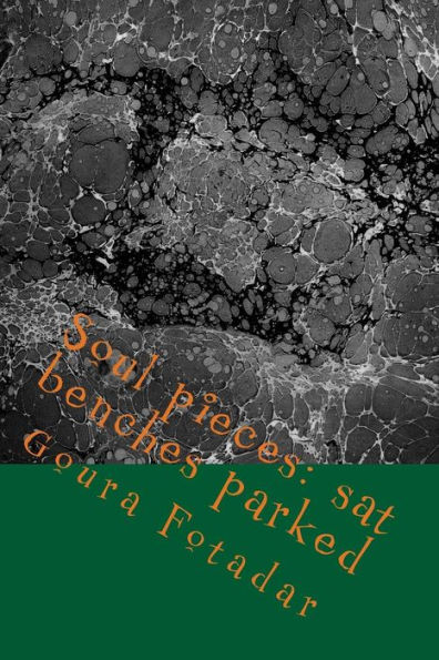 Soul Pieces: sat benches parked