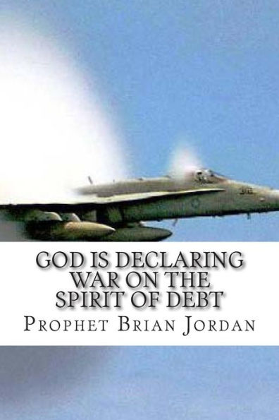 God Is Declaring War On The Spirit Of Debt: The Time Of Overflow Has Arrived