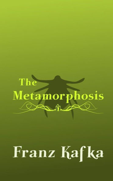 The Metamorphosis: Original and Unabridged