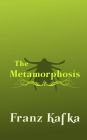 The Metamorphosis: Original and Unabridged