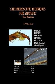 Title: SAFE MICROSCOPIC TECHNIQUES FOR AMATEURS Slide Mounting, Author: Walter Dioni