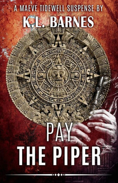 Pay the Piper: A Maeve Tidewell Suspense