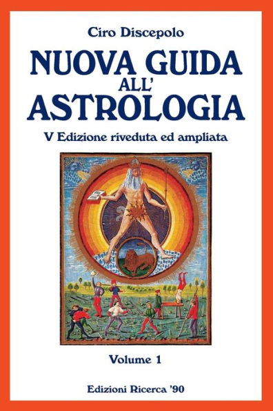 Nuova Guida all'Astrologia: V Edizione riveduta ed ampliata