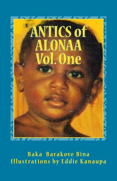 Antics of Alonaa Volume One: Six antics of Alonaa; Lapun Alonaa and his Lost Luno Pai; The Milo Feast; The Great Tomato Hunt; TinPis Potty Extraordinaire; Head Chook-Chook; Ghulo Ghai'i Kai-ii; plus lyrics to a traditional ballad 'Ghulo Sipaki'..