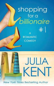 Shopping for a Billionaire #1 (Shopping Series #1)