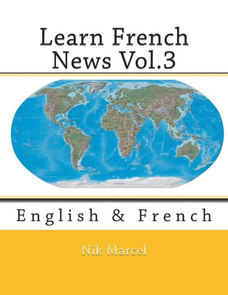 Learn French News Vol.3: English & French